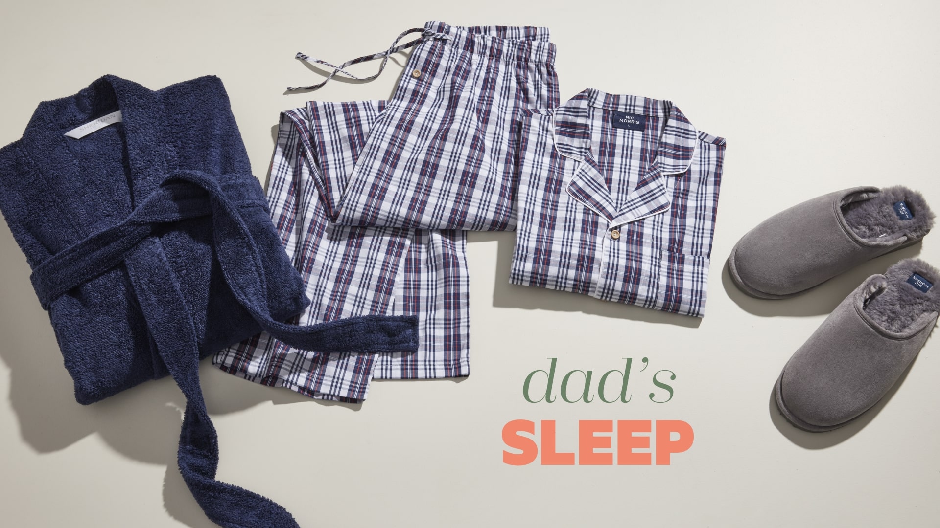 Dad's Sleep: Bath robe, plaid pyjamas and teddy slippers