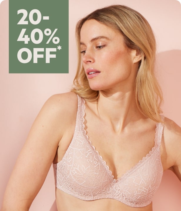 20% To 40% Off* Women's Clothing & Bras