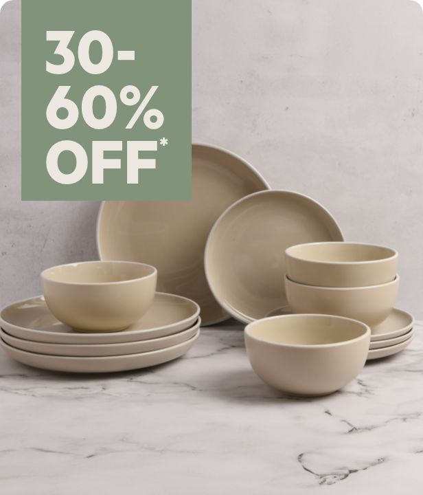 30% To 60% Off* Dinnerware & Servingware